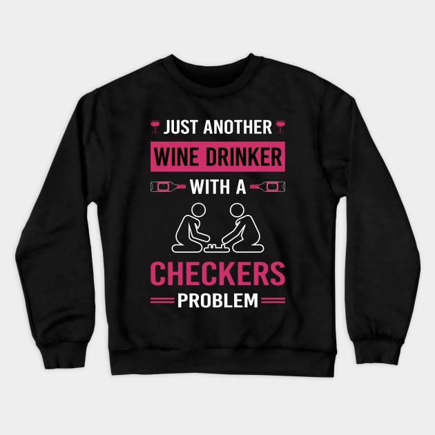 Wine Drinker Checkers Crewneck Sweatshirt by Good Day